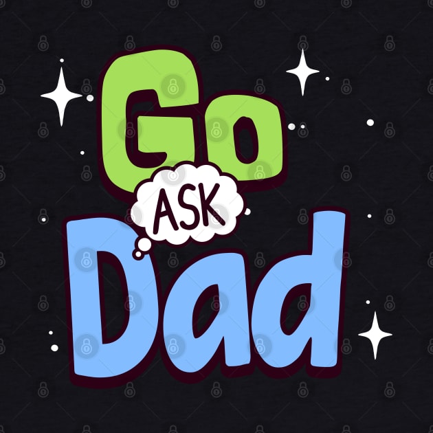 Go ask dad by Polynesian Vibes
